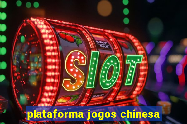 plataforma jogos chinesa